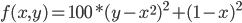 f(x,y) = 100*(y-x^2)^2+(1-x)^2